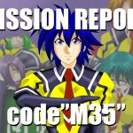 [RE195221] MISSION REPORT code”M35″