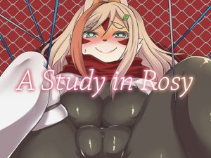 [RE195996] A Study in Rosy
