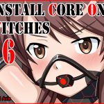 [RE200419] Install Core On Witches 16