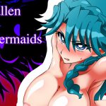 [RE201212] Fallen of Mermaids