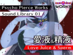 [RE207082] Psycho Pierce Works Sound Library 01 – Royalty Free SFX Materials [Love Juice & Sperm]