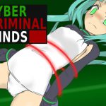 [RE207673] CYBER CRIMINAL MINDS