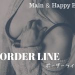 BORDER LINE [Main + Happy End]