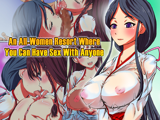 An All-Women Resort Where You Can Have Sex with Anyone By Nihon Comic Publishing