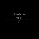 [RE239117] Monochrome “SEX” NO’3