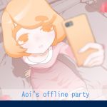 [RE240600] Aoi’s offline party