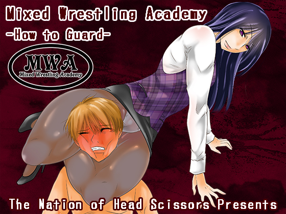 Mixed Wrestling Academy: How to Guard By The Nation of Head Scissors