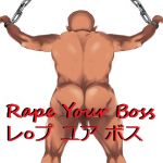 R*pe Your Boss