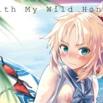 [RE244298] With My Wild Honey