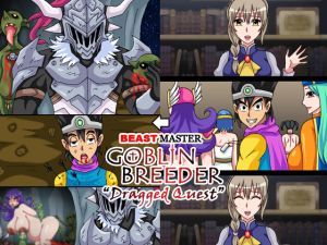 [RE249486] Goblin Breeder – Dragged Quest