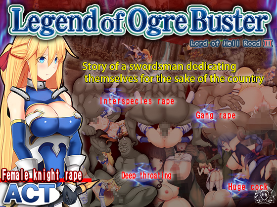 Legend of Ogre Buster By Elithheart