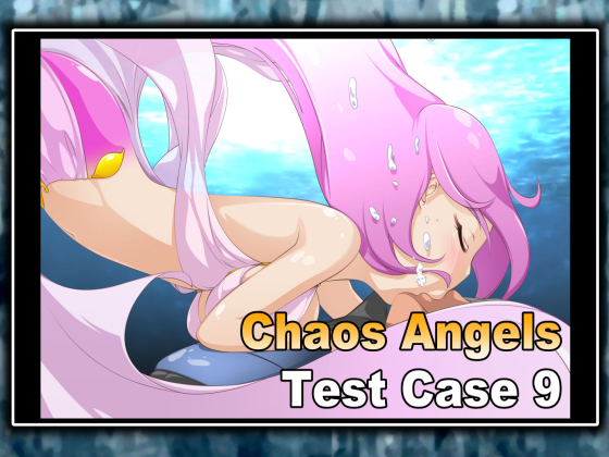 Chaos Angels Test Case 9 By Powerful Heads