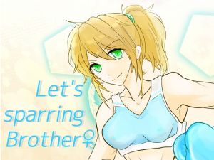 [RE257411] Let’s sparring Brother