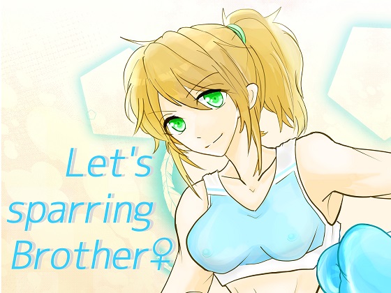 Let's sparring Brother By STUDIO-EURO