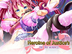 [RE258410] Monster Sex! Heroine of Justice’s One True Weakness