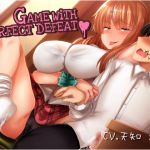 [RE257238] Game With Perfect Defeat
