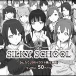 the SILKY SCHOOL