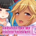 [RE259048] Exploited by My Slutty Students Vol. 4