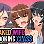[RE262771] Naked Wife Cooking Class