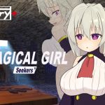 [RE261403] MAGICAL GIRL: Seekers