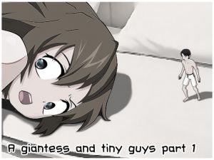 [RE265193] A giantess and tiny guys part 1