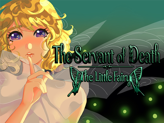 The servant of death Part 1: The little Fairy By Little Huntress Team