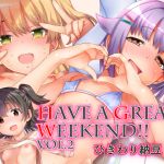 [RE222186] Have a great weekend!! vol.2