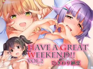 [RE222186] Have a great weekend!! vol.2