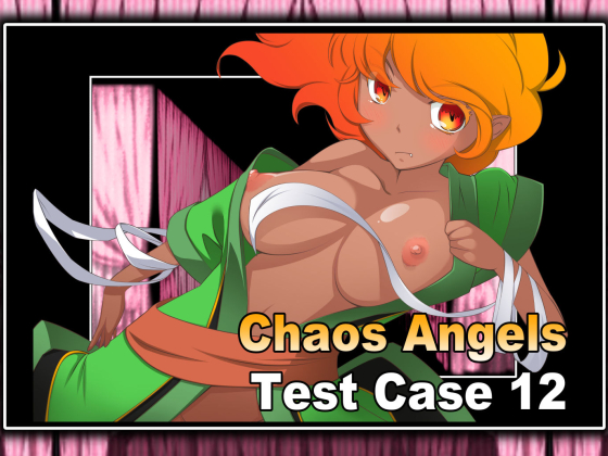 Chaos Angels Test Case 12 By Powerful Heads