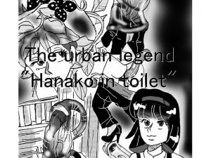 [RE268968] Urban legend “Ha*ako in toilet”