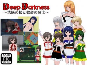 [RE271419] Deep Darkness ~The staff of brainwashing and the church knight~