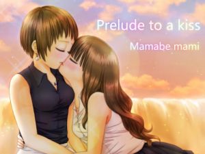 [RE275867] Prelude to a kiss