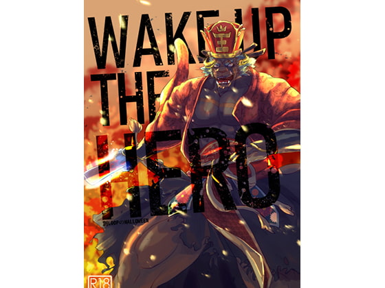 WAKE UP THE HERO By General Pink