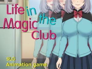 [RE282789] Life in the Magic Club
