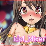 [RE286513] idol Mixer! 2