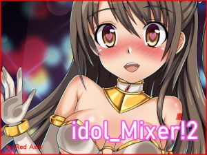 [RE286513] idol Mixer! 2