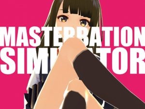 [RE288179] Masterbation Simulator NEXT