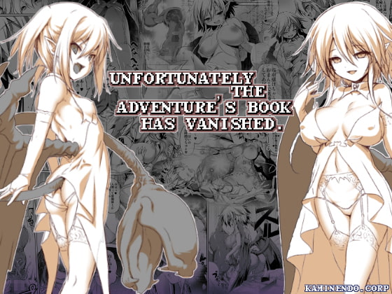 Unfortunately the adventurer's book has vanished.(English edition) By KAMINENDO.CORP