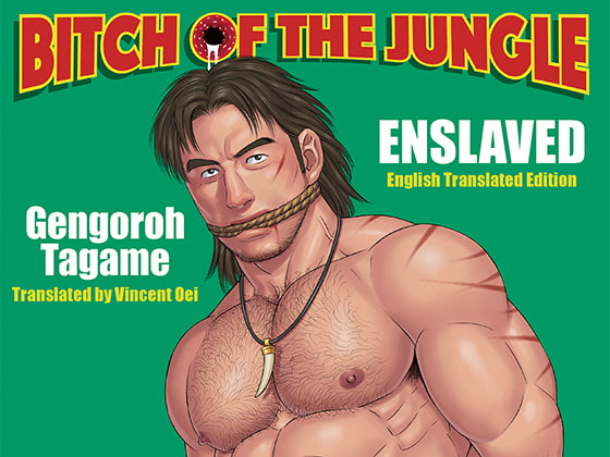 Bitch of the Jungle - Enslaved (English translated edition) By Gengoroh Tagame - Bear's Cave