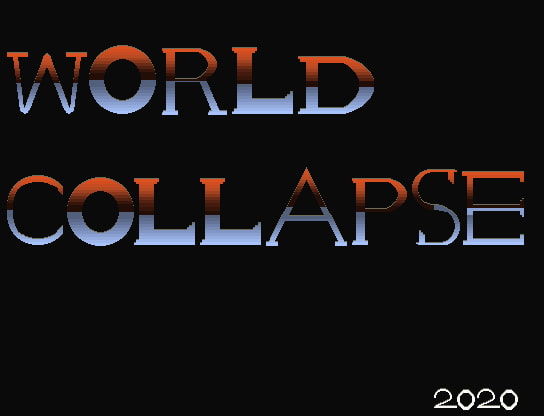 WORLD COLLAPSE By Infinite Mamio