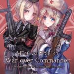 [RE299162] MP40 vs. PPSh-41 War over Commander ~ The abrogation of the non-aggression pact~