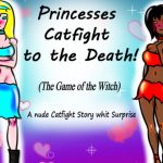 Princesses Catfight to the Death!