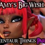 [RE316082] Centaur Things Part 2 (Amy’s Big Wish 2 – 2 of 6)