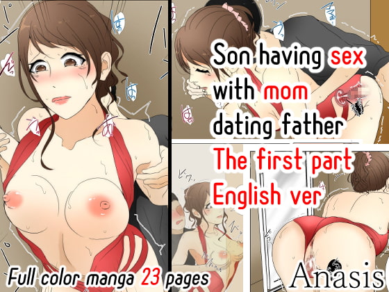 Son having sex with mom dating father The second part English ver By Sistny&Anasis