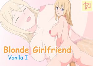 [RJ326765] Blonde Girlfriend – Vanila I (ENGLISH)