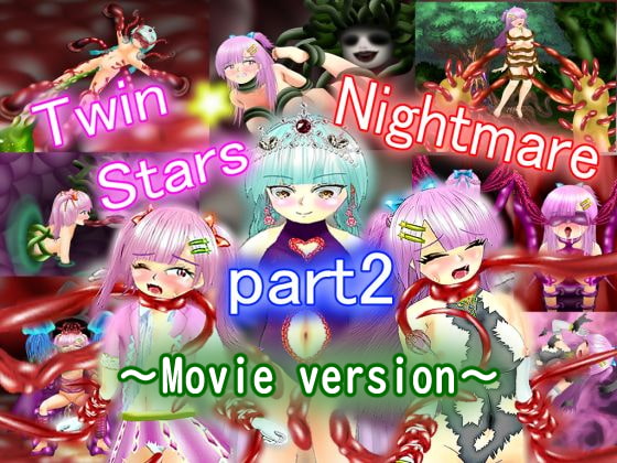 Twin Stars Nightmare Part2(Movie version) By maniarju