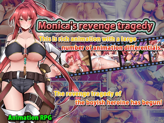 Monica's revenge tragedy By Yuki Mango