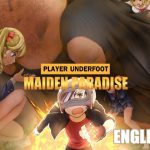 PLAYER UNDERFOOT: MAIDEN PARADIS(ENGLISH)