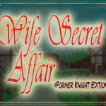[RJ345055] Wife Secret Affair (Former Knight Edition)