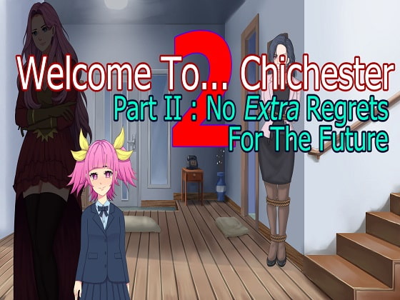 Welcome To… Chichester 2 – Part II : No Extra Regrets For The Future By Triority